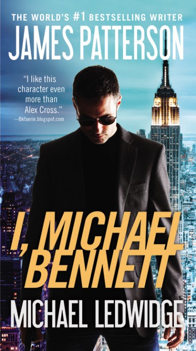James Patterson/I, Michael Bennett